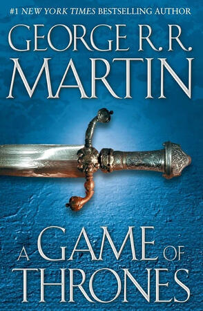A Game of Thrones by George R.R. Martin The cover of A Game Of Thrones by George R.R. Martin