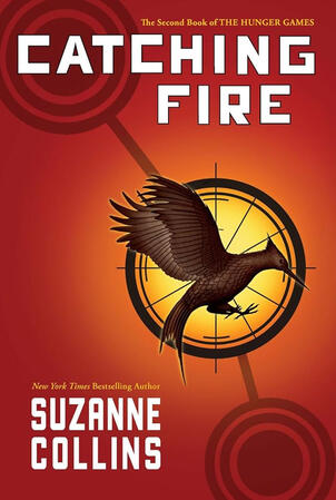 Catching Fire by Suzanne Collins The cover of Catching Fire by Suzanne Collins